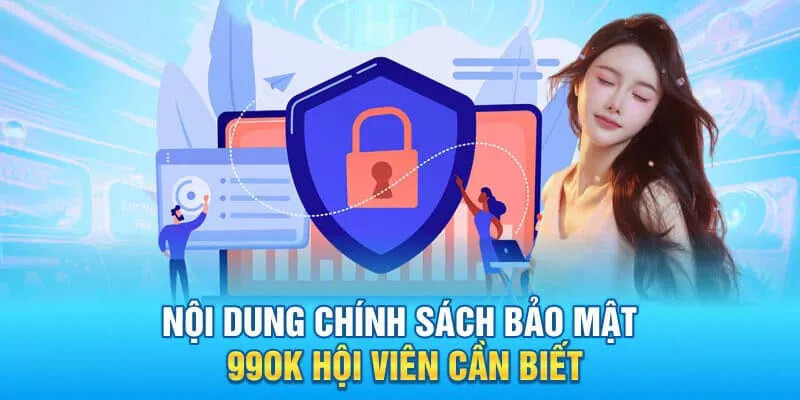 Các điều khoản và quy định bảo mật chi tiết tại nhà cái 99OK