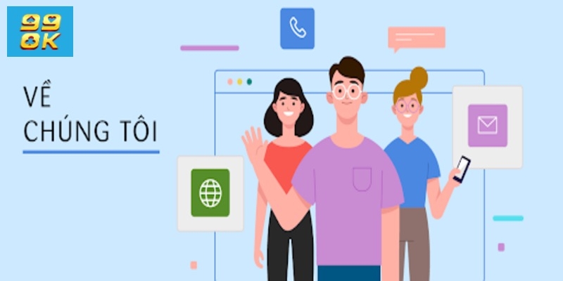 Về chúng tôi 99OK - Thương hiệu cá cược uy tín năm 2026 2 Thông tin thiết yếu về chúng tôi dành cho thành viên mới